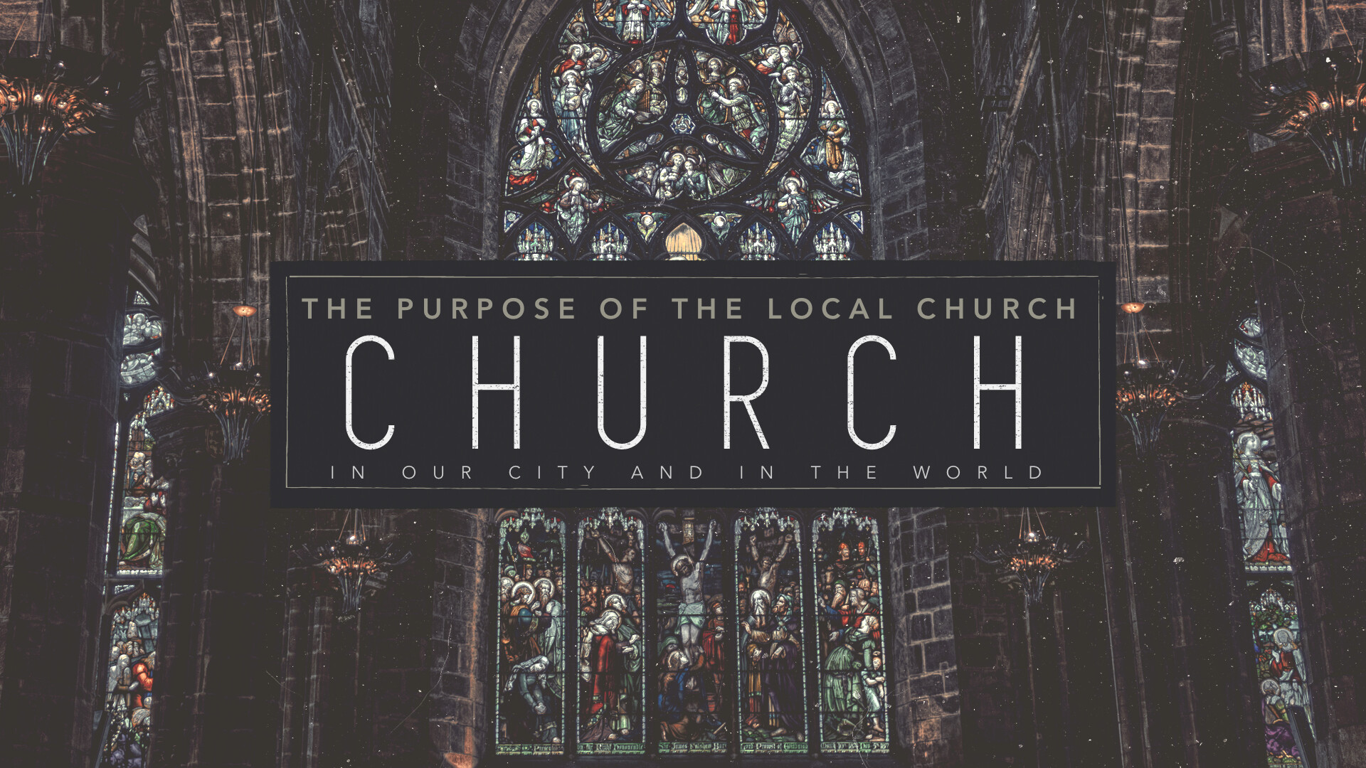 The Purpose of the Local Church