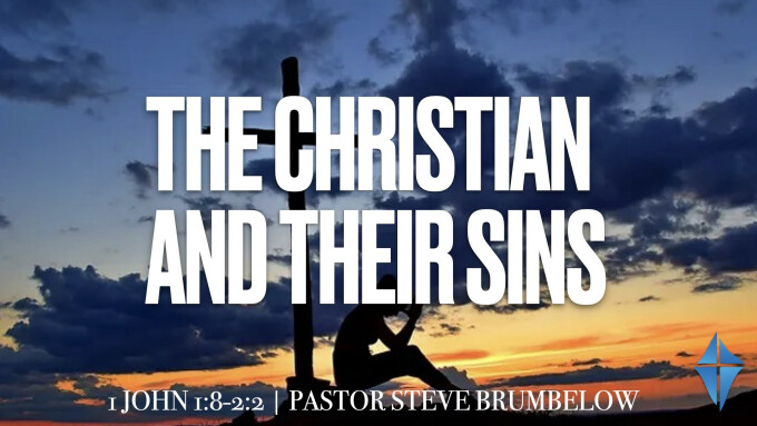 The Christian and Their Sins -- 1 John 1:8-2:2