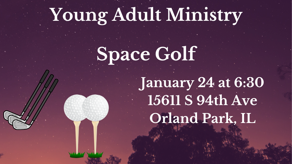 Young Adult Ministry -Space  Golf