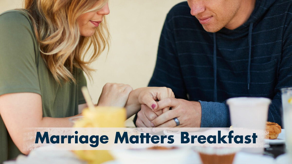 Marriage Matters Breakfast