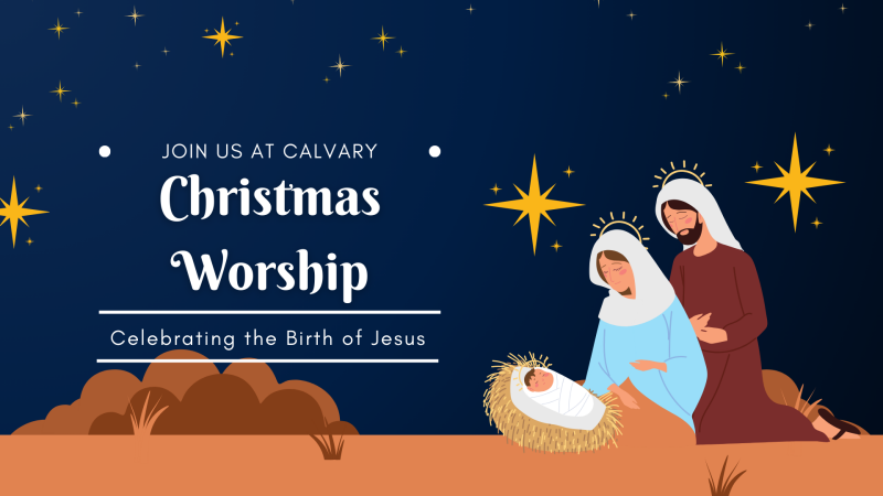Christmas at Calvary Schedule