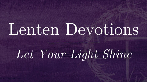 Let Your Light Shine