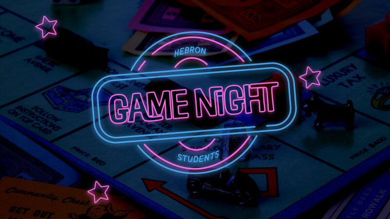 Hebron Students: Game Night