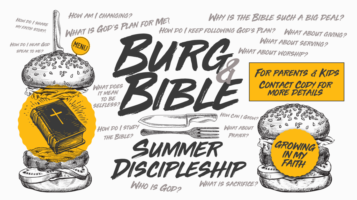 Summer Discipleship - Burg & Bible
