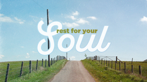 Rest for Your Soul