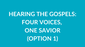 Hearing the Gospels (Option 1)