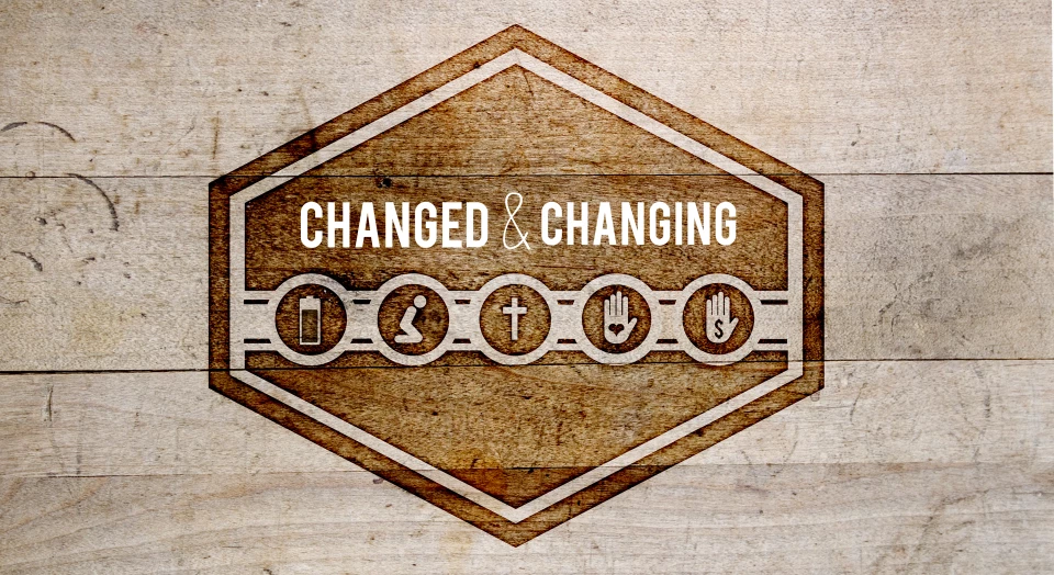 Changed & Changing