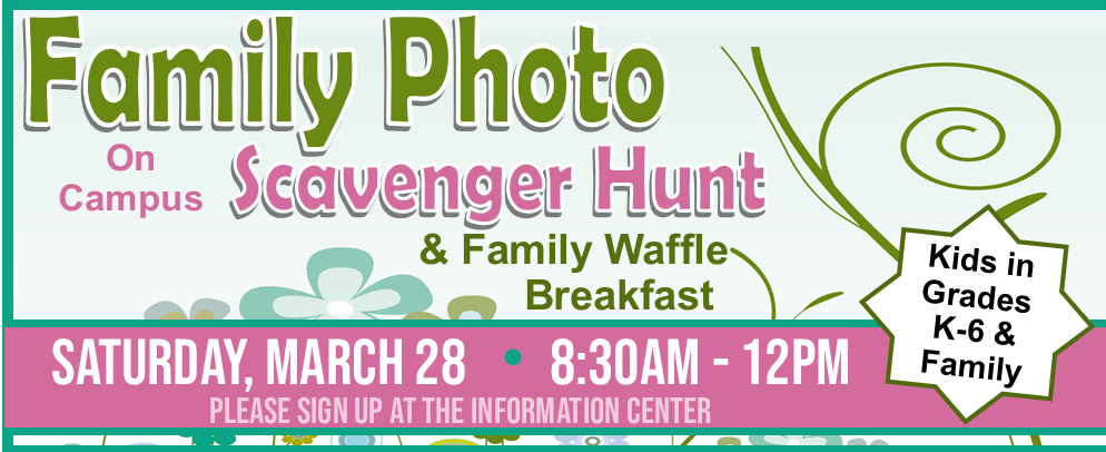 Family Photo and On Campus Scavenger Hunt Breakfast Web Banner 3-28-26