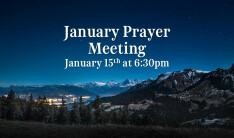 January 2026 Prayer Meeting - Jan 15 2026 6:30 PM