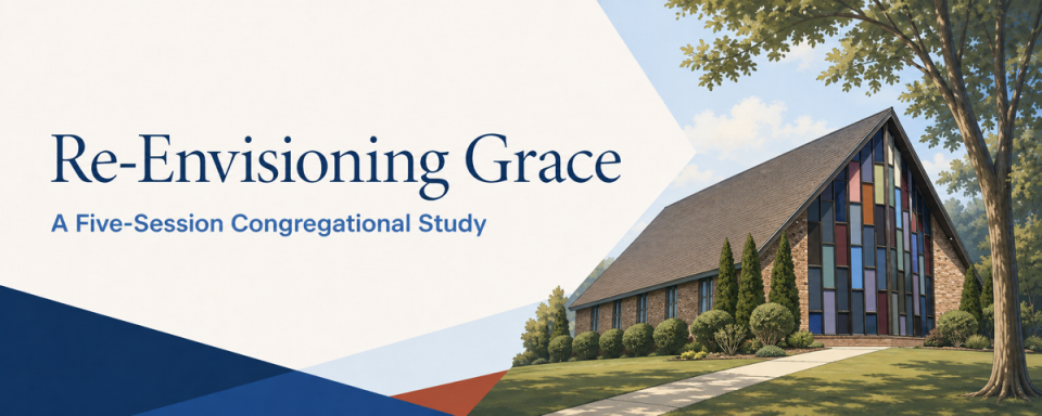 Re-Envisioning Grace - Session 4