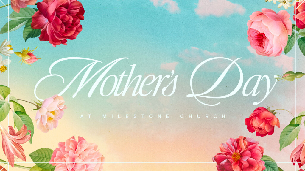 Mother's Day 2025