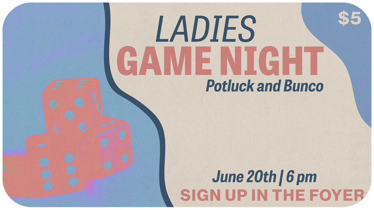 E5 Ladies Game/Pot Luck