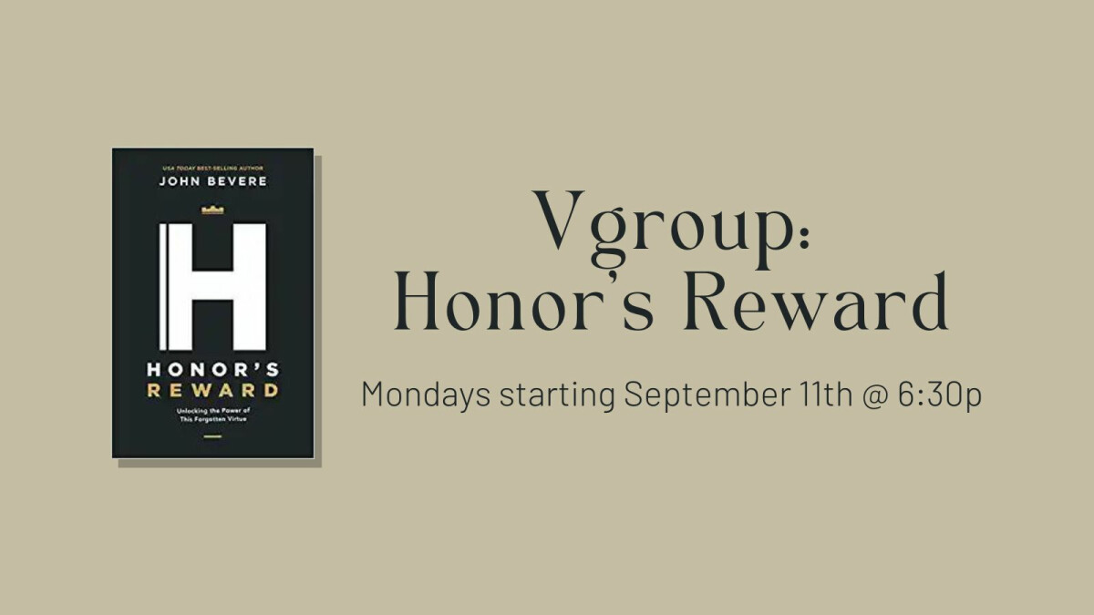 Vgroup: Honor’s Reward