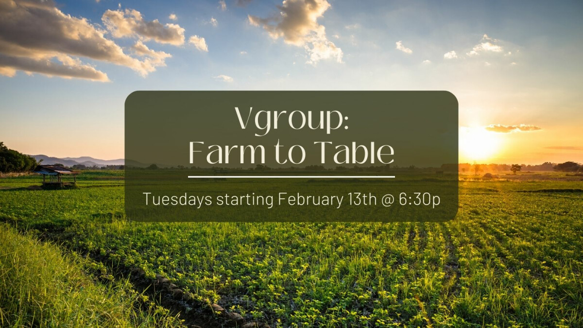 Vgroup: Farm to Table