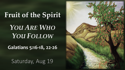 "You Are Who You Follow " - Sat. August 19, 2023