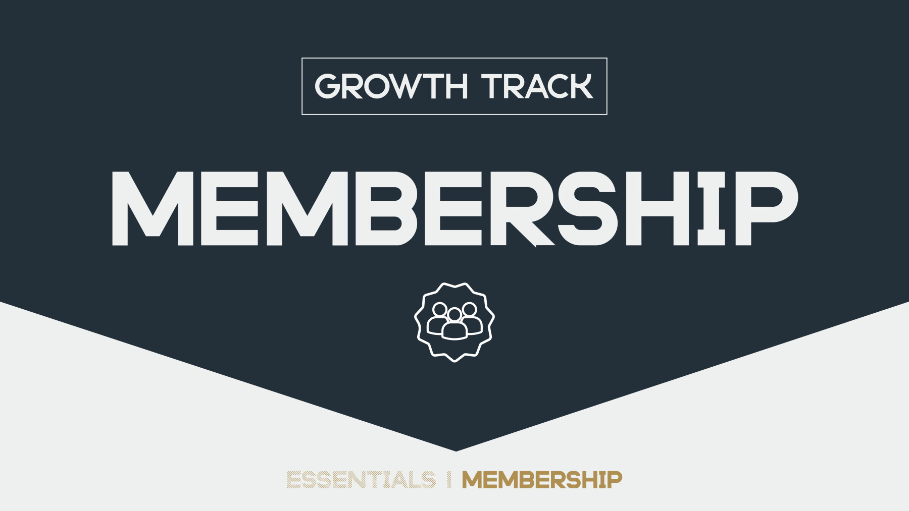 Membership Growth Track SOUTH