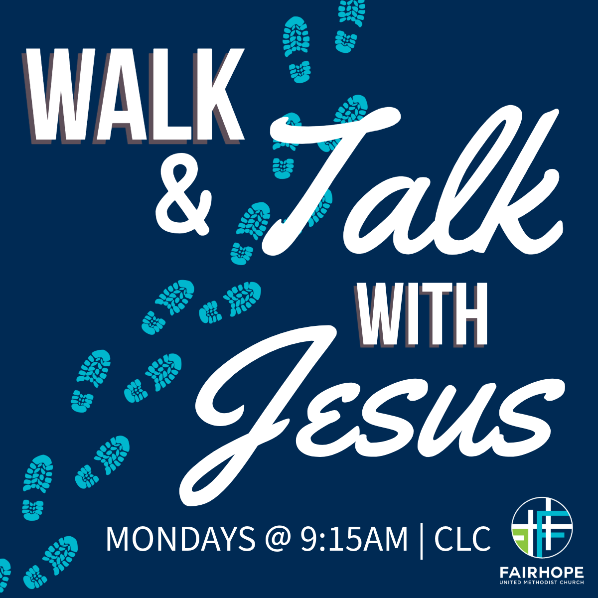 Walk & Talk With Jesus
