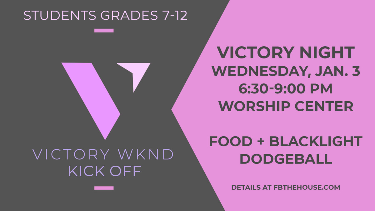 Student Ministry Victory Weekend Kick Off