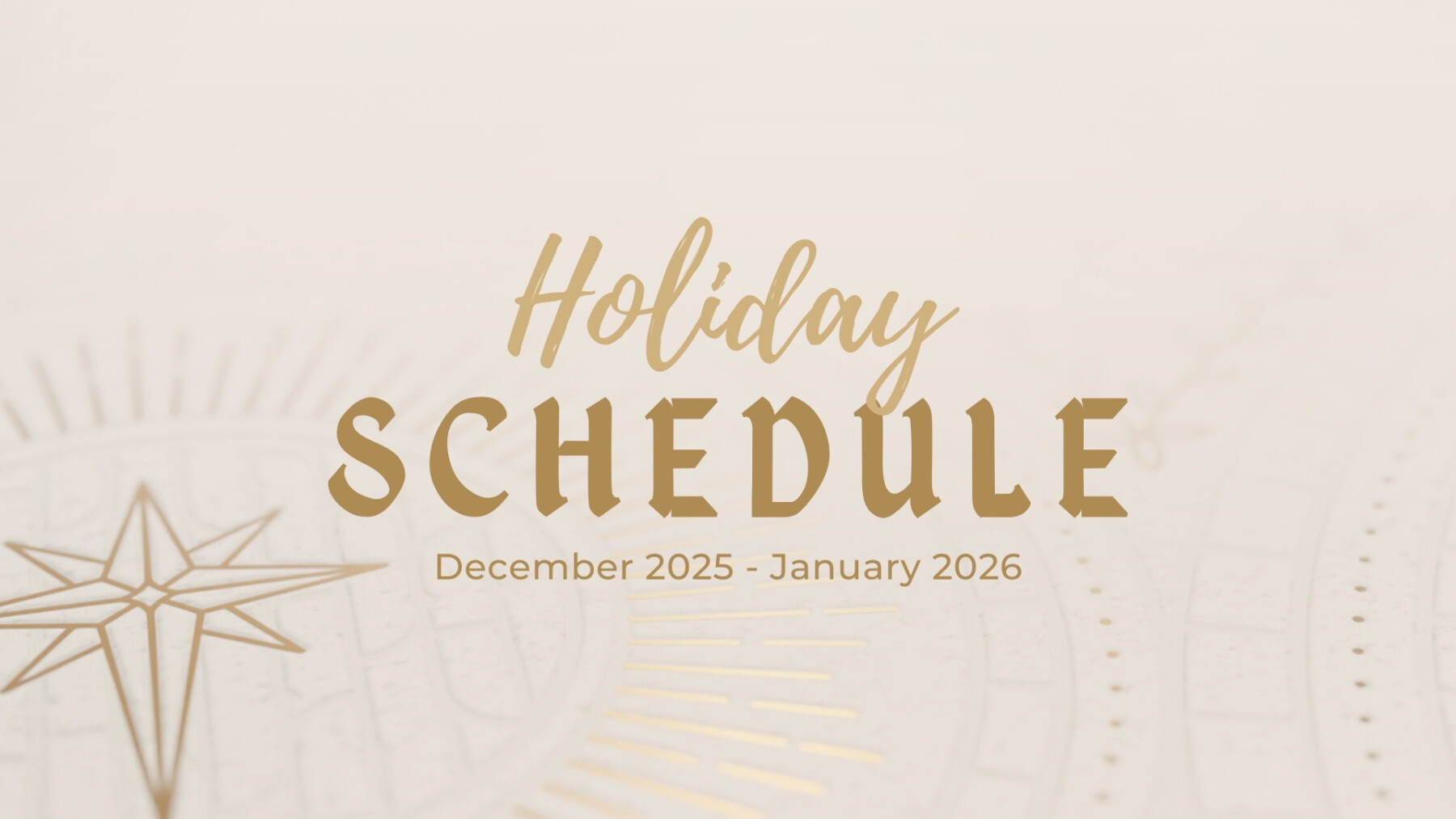 Holiday Schedule 2025/2026