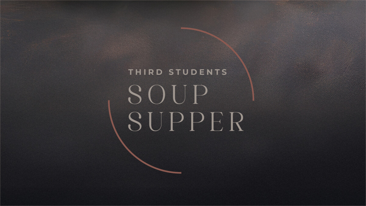 Third Students Soup Supper