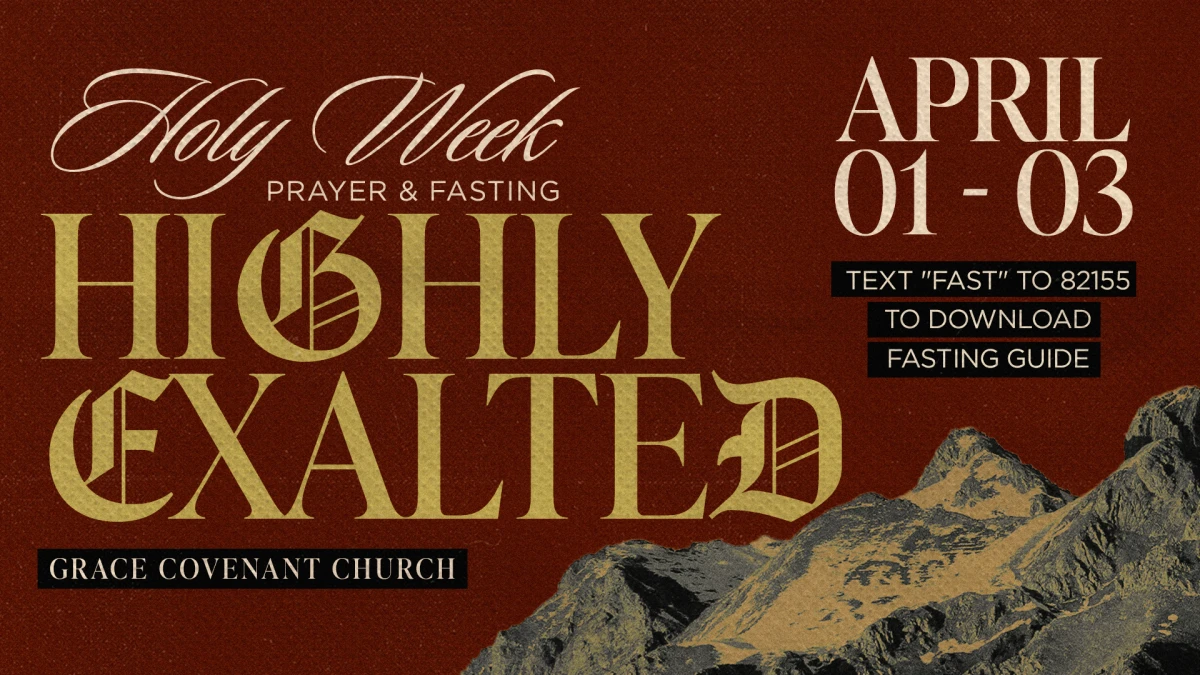 Holy Week Prayer & Fasting 2026