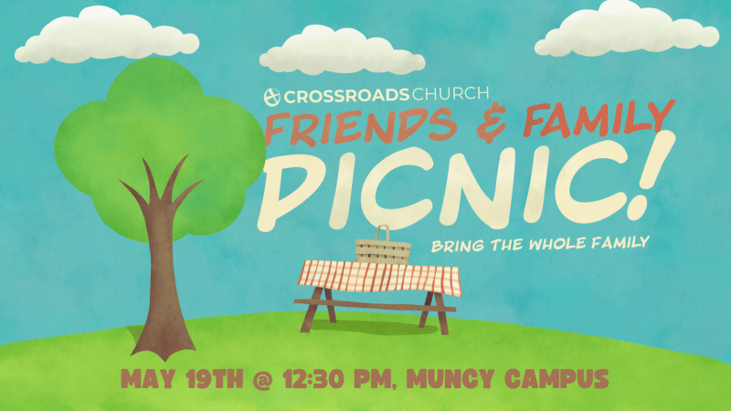 Friends & Family Picnic (Muncy Campus)