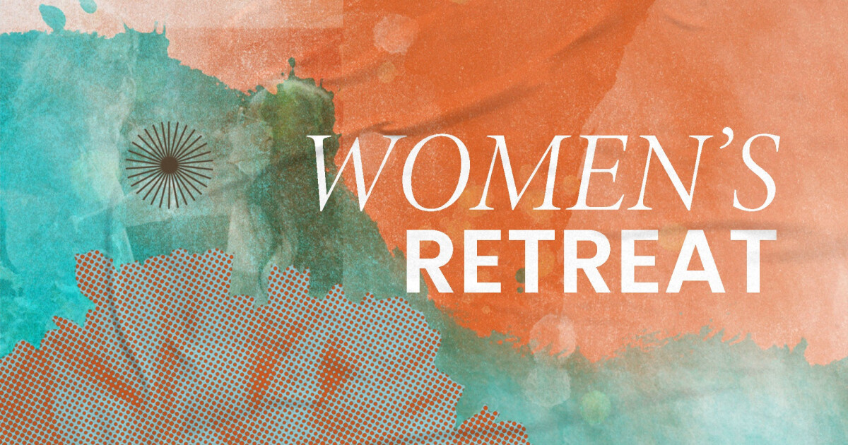 Womens Retreat 2026 | Seabreeze Church - Huntington Beach, CA
