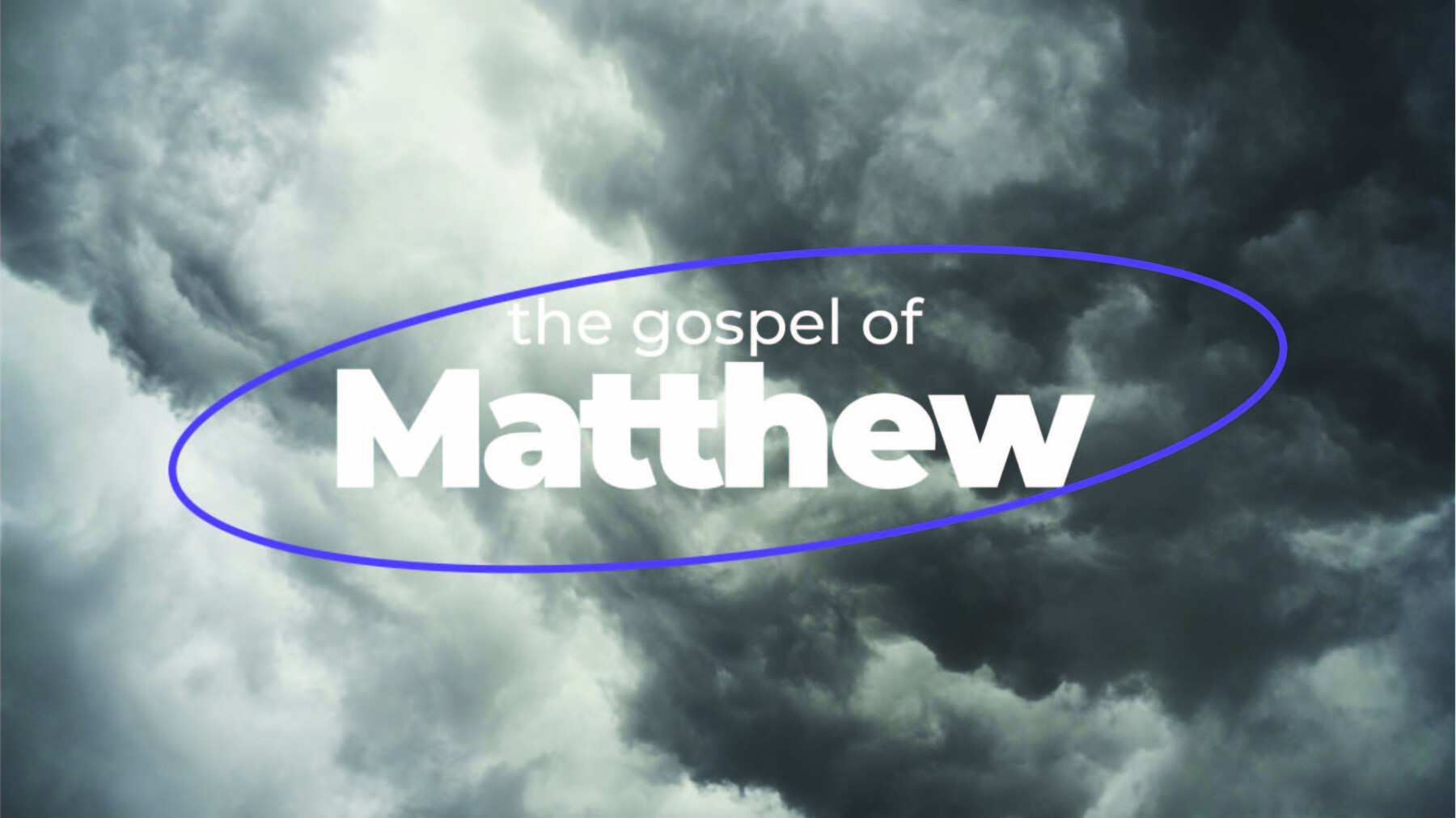 The Gospel of Matthew: Chapters 6-10