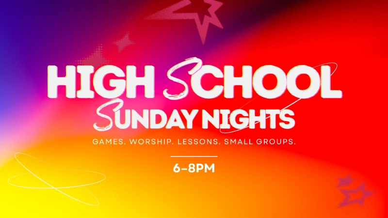 High School Sunday Nights