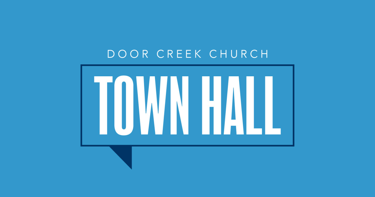DCC Town Hall | Door Creek Church
