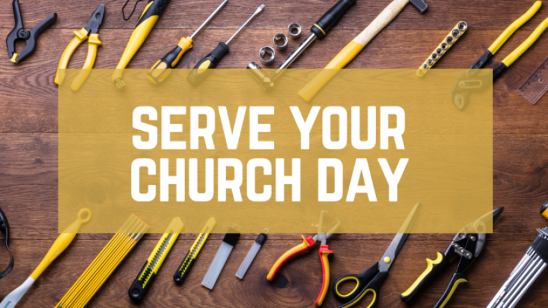 Serve Your Church Day! 