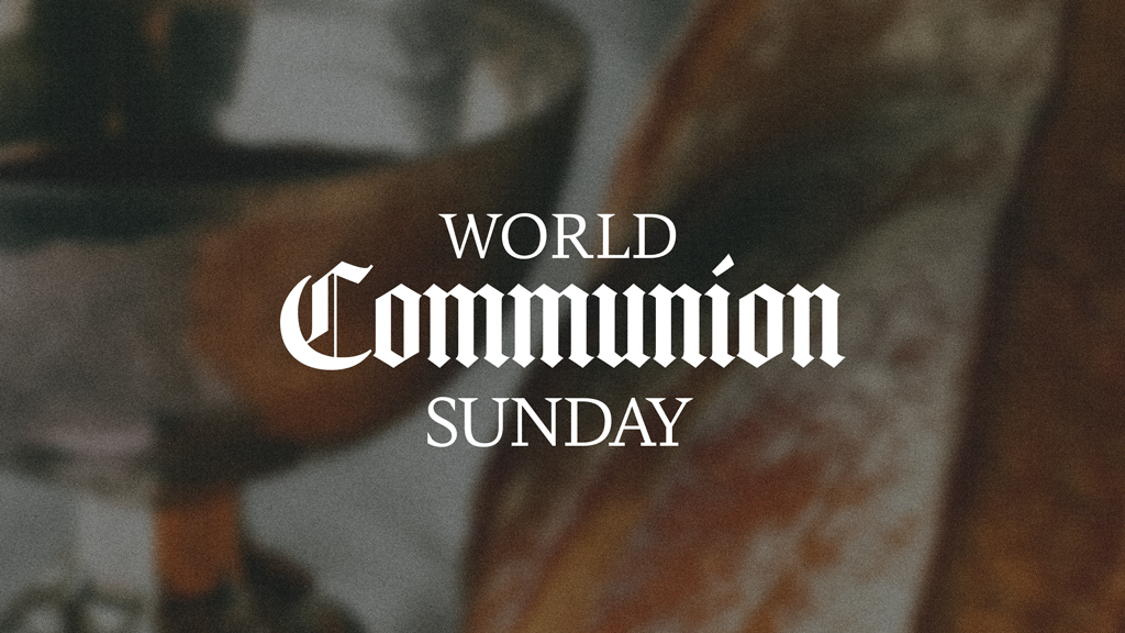 Sunday Worship - World Communion Sunday