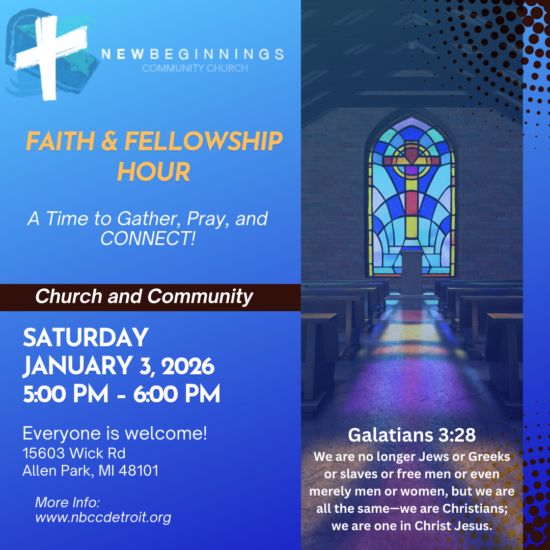 FAITH AND FELLOWSHIP HOUR: A TIME TO GATHER, PRAY, AND CONNECT!