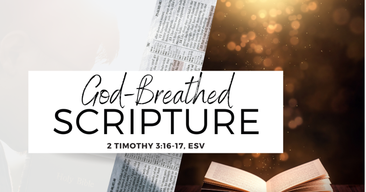 God Breathed Scripture Sermons Field Street Baptist
