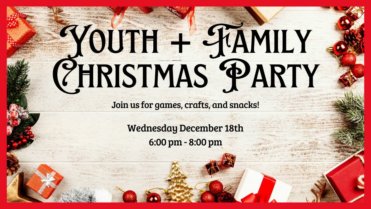 Youth and Family Christmas Party