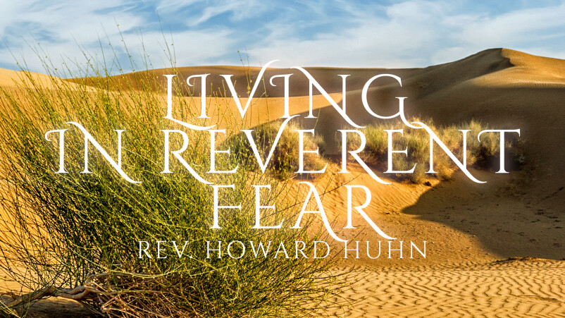 Living In Reverent Fear