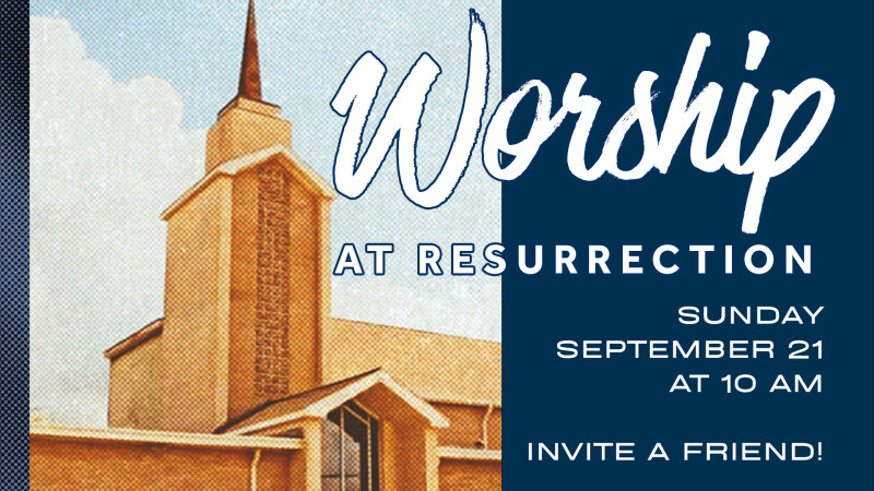 Worship at Resurrection
