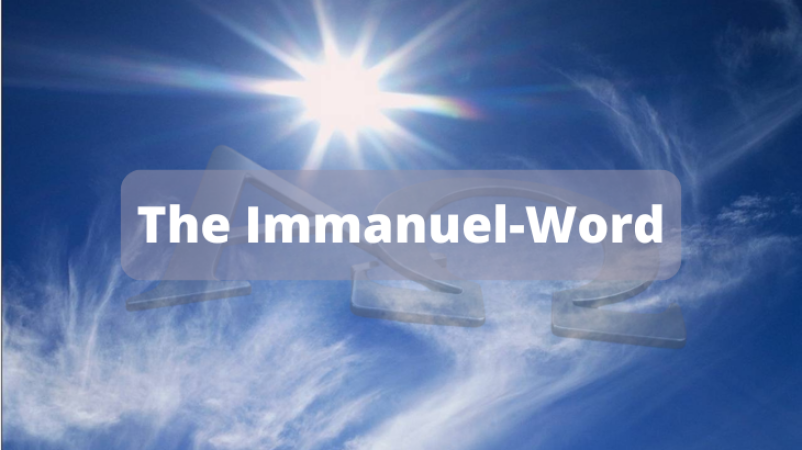 The Immanuel-Word