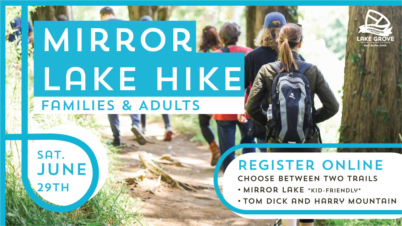 Family and Adult Hike to Mirror Lake