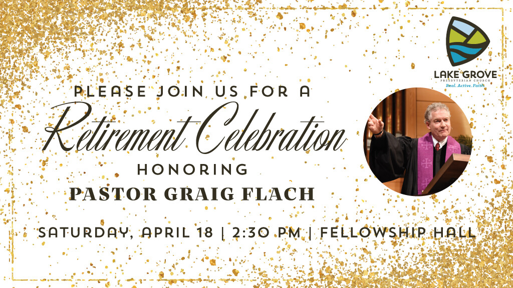 Pastor Graig's Retirement Celebration