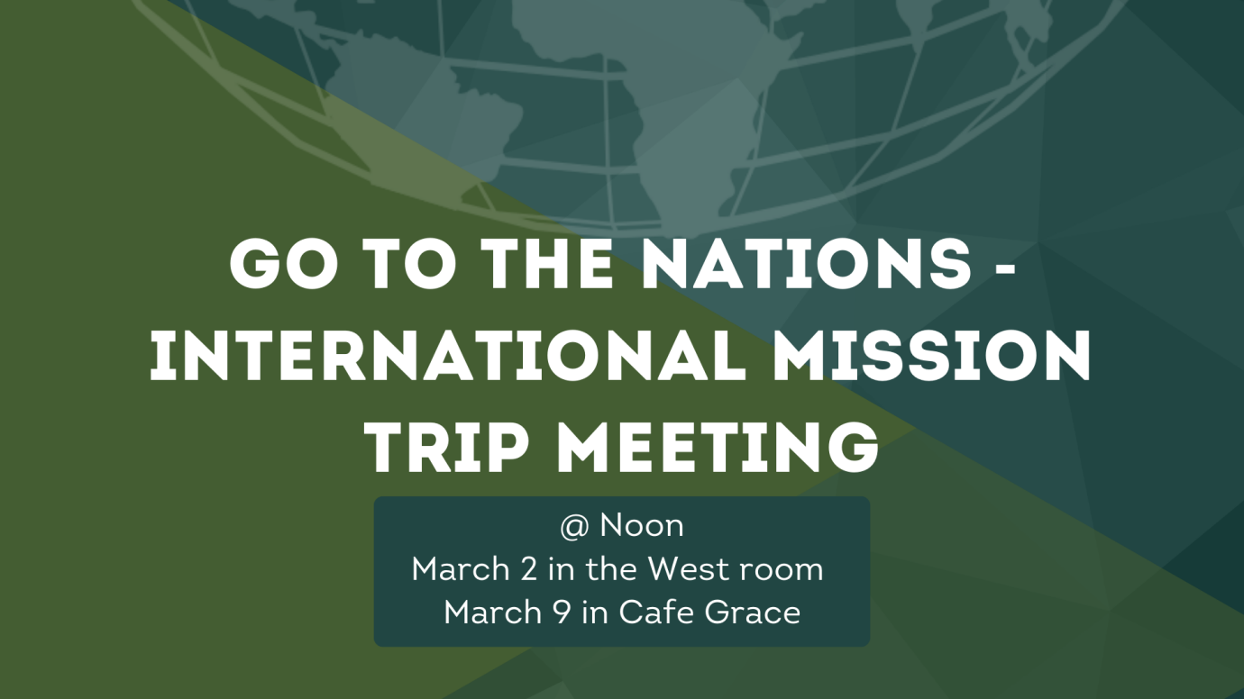 Go To The Nations - Info Mtg