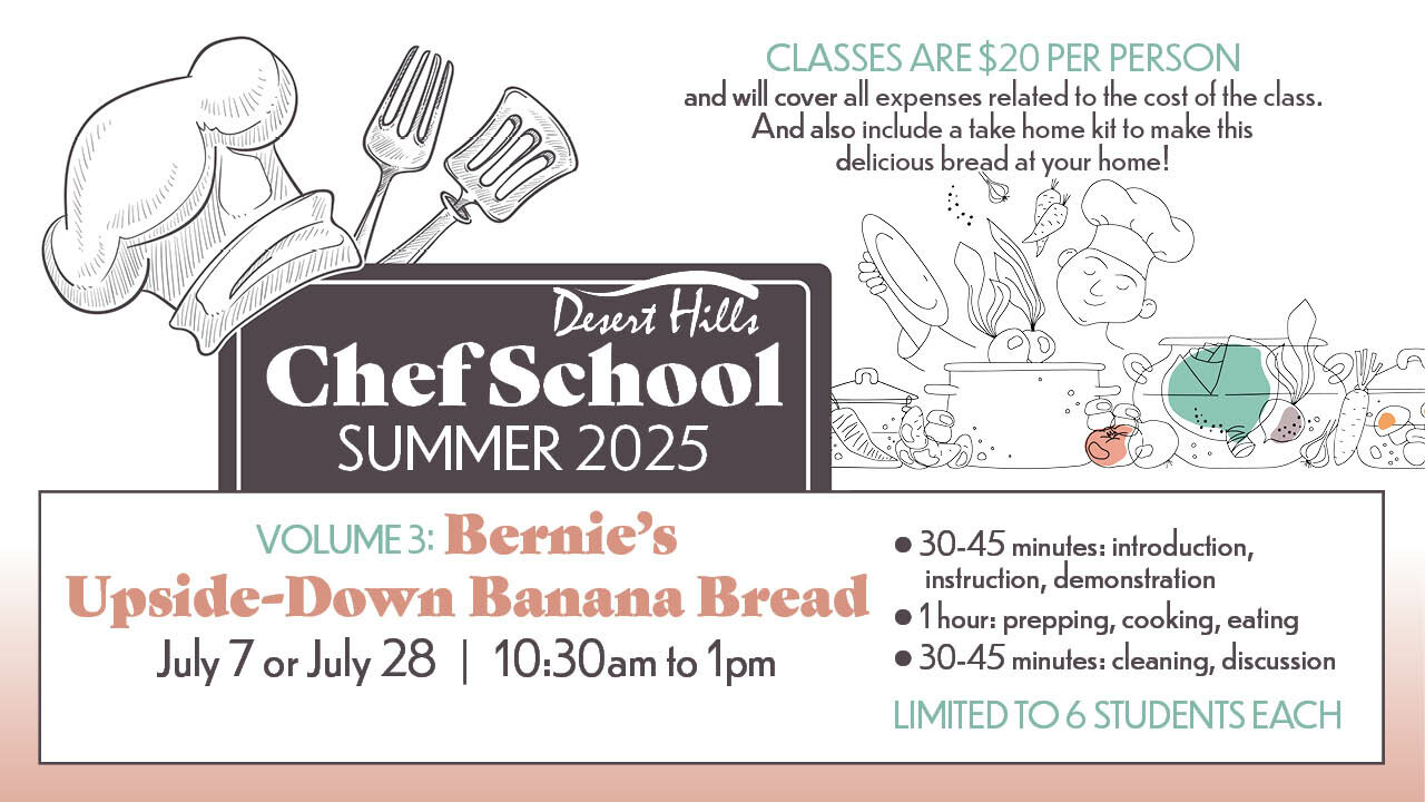 10:30 AM Desert Hills Chef School