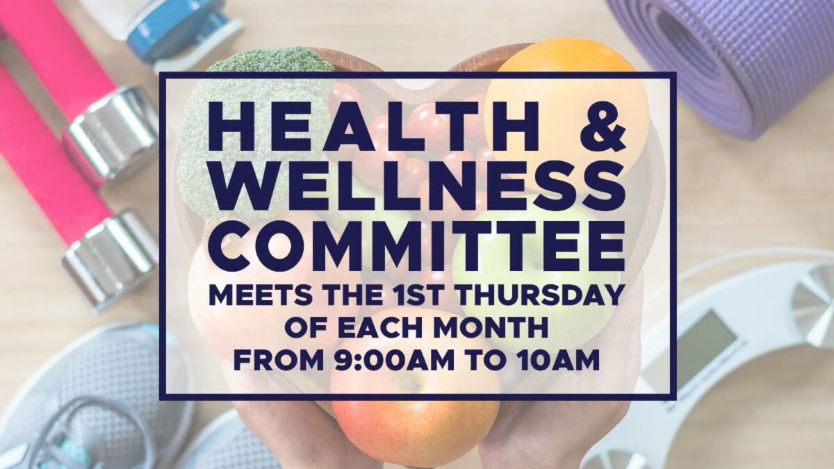 9 AM Health & Wellness Committee