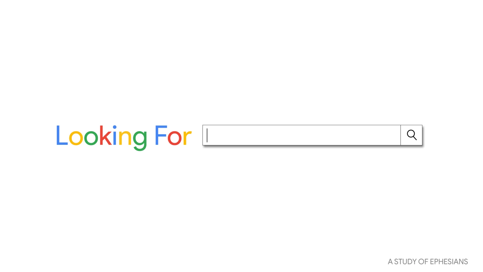Looking For _____