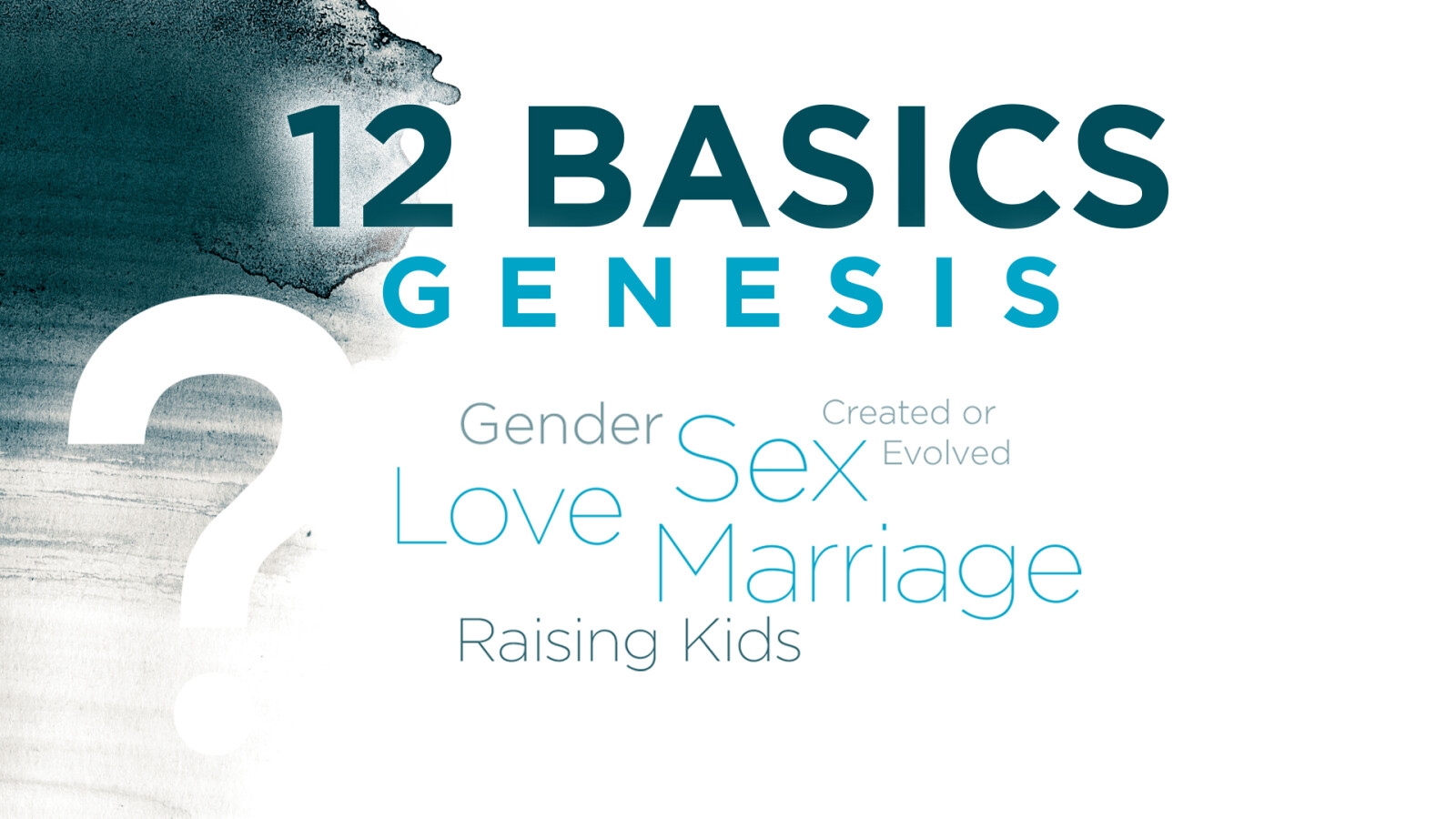 12 Basics: Genesis