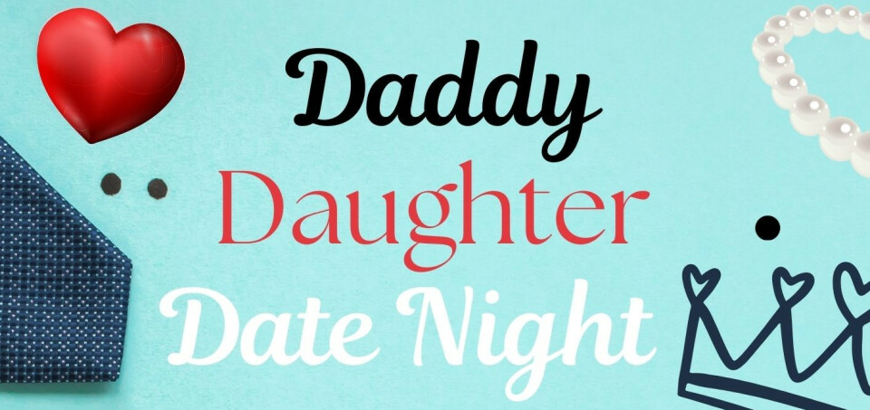 Daddy-Daughter Date Night | Adams Blvd Church of Christ