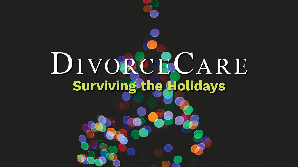 DivorceCare Surviving the Holidays