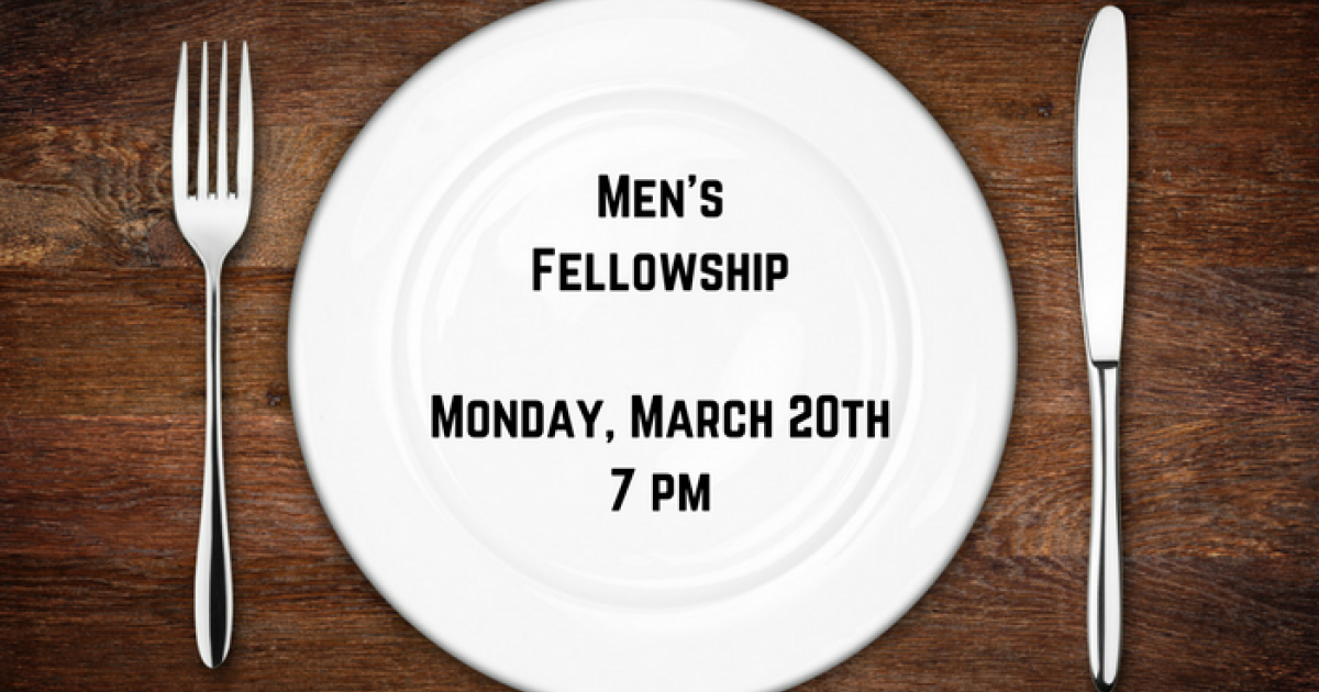 Men's Fellowship Dinner | Harvest Time Church