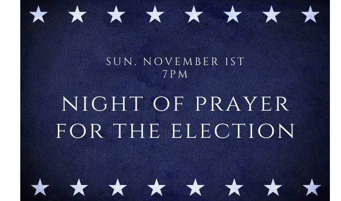 Night of Prayer for the Election