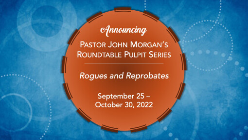 Register Now for Fall Roundtable Pulpit Series